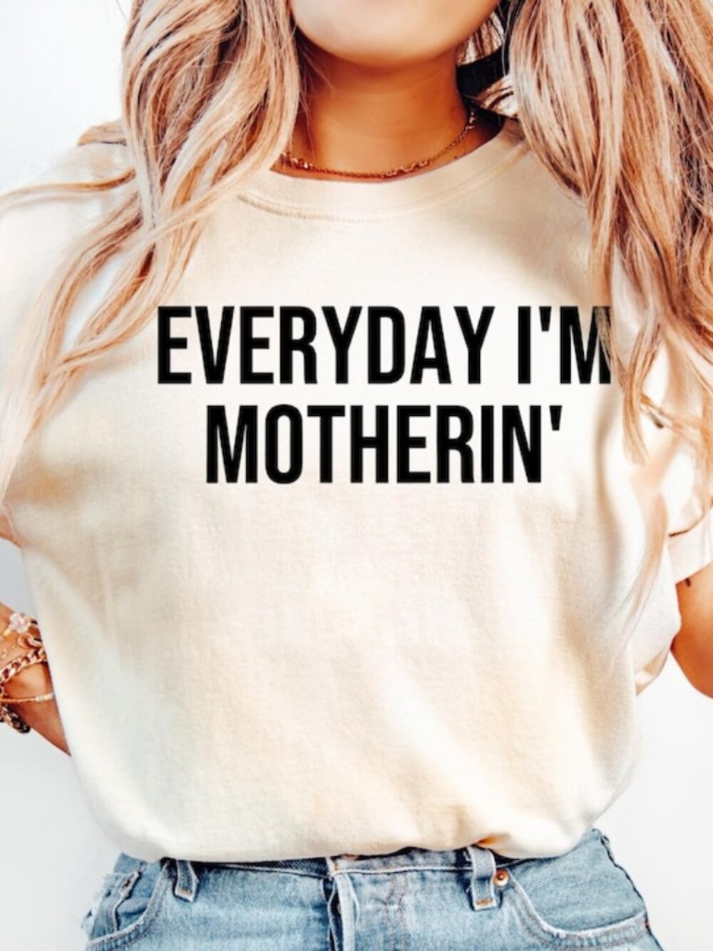 Everyday I'm Motherin Shirt, Funny Mom T-Shirt, Motherhood Shirt, Mom Life Shirt